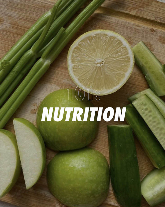 101: Nutrition